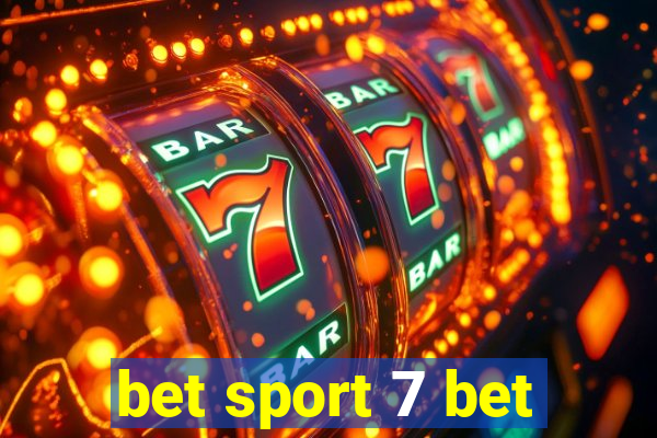 bet sport 7 bet